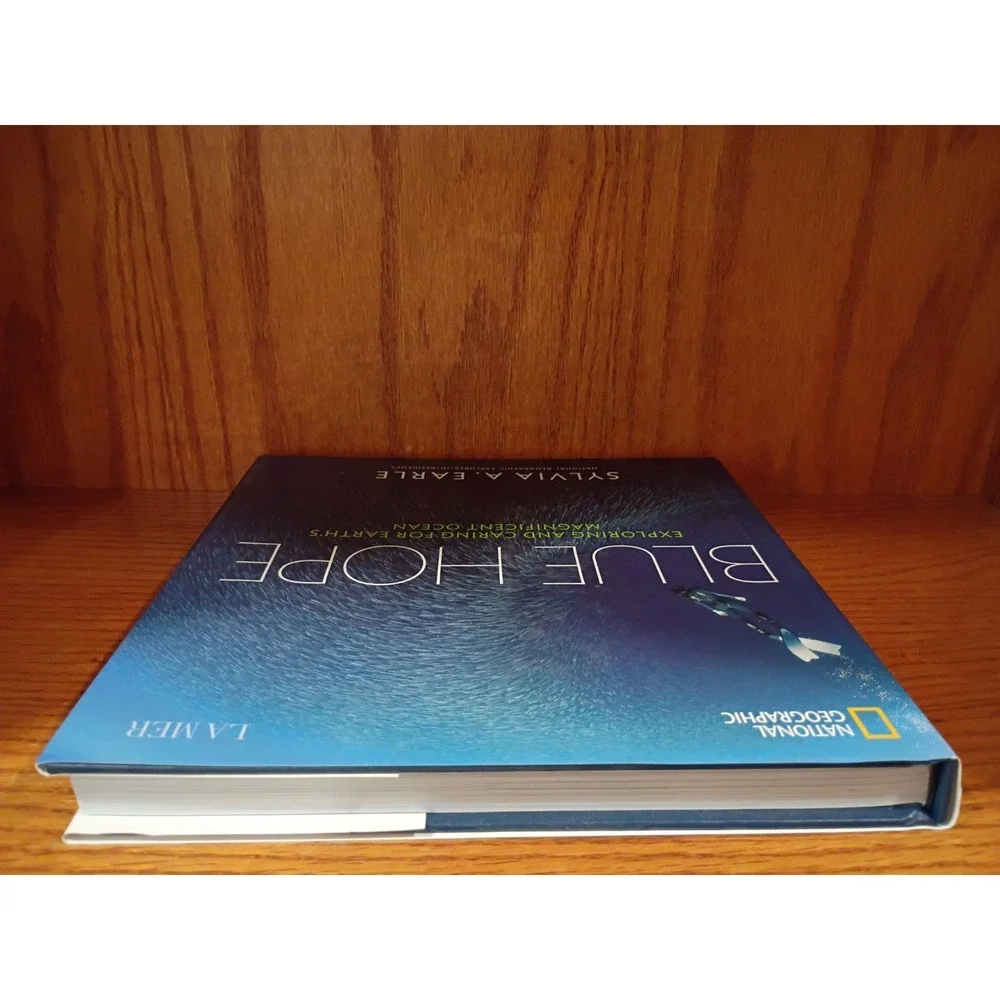 Blue Hope National Geographic Book, Sylvia A. Earle,  Hardcover